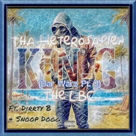 Bar Warz Pt. 9 - The LBC (feat. Snoop Dogg & Dirrty B)
