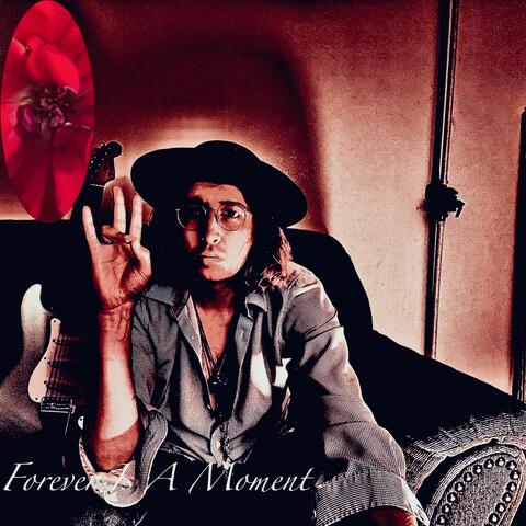 Forever Is A Moment