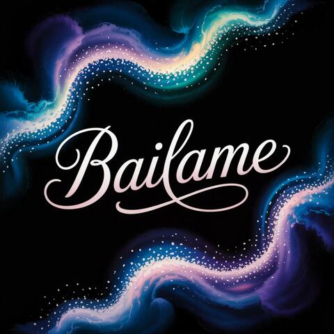 Bailame (feat. Caamal Baz)