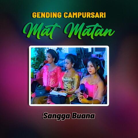 Gending Campursari Mat Matan Sangga Buana
