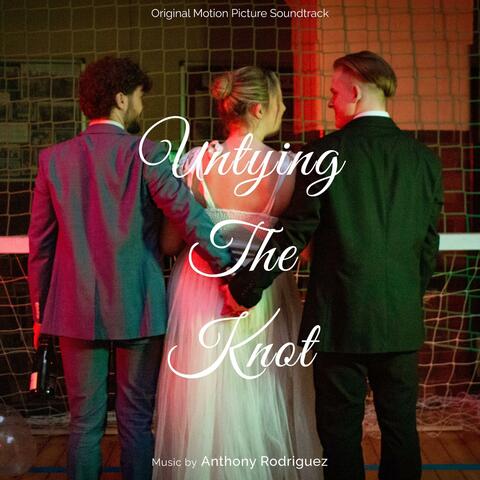 Untying The Knot (Original Motion Picture Soundtrack)