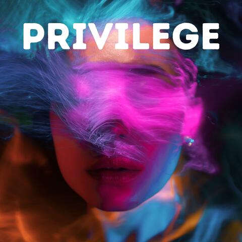 Privilege