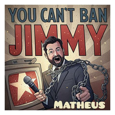 You can't ban Jimmy