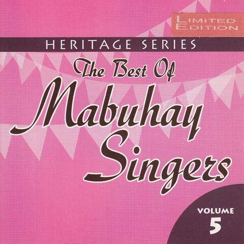 Heritage Series - The Best Of Mabuhay Singers Volume 5