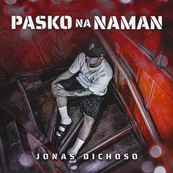 PASKO NA NAMAN