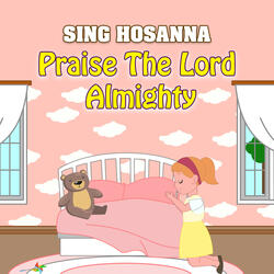 Praise The Lord Almighty