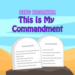 This Is My Commandment