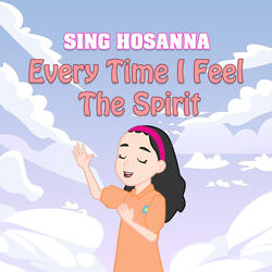 Every Time I Feel The Spirit