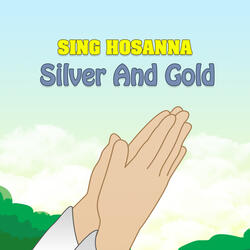 Silver And Gold