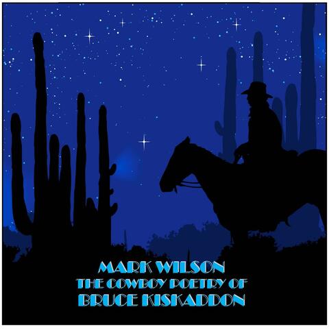 The Cowboy Poetry of Bruce Kiskaddon 3