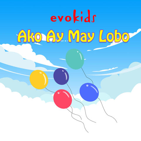 Ako Ay May Lobo