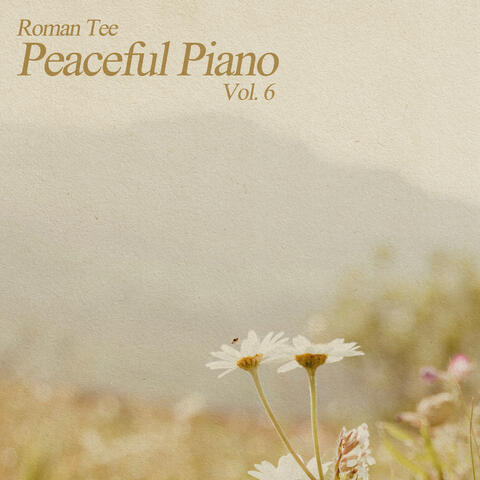 Peaceful Piano Vol. 6