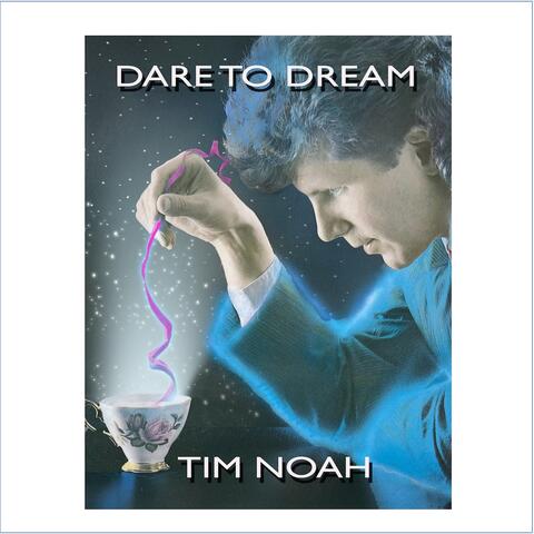 Dare To Dream