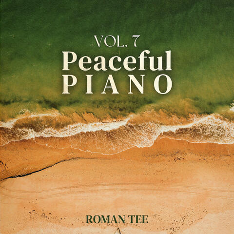 Peaceful Piano Vol. 7