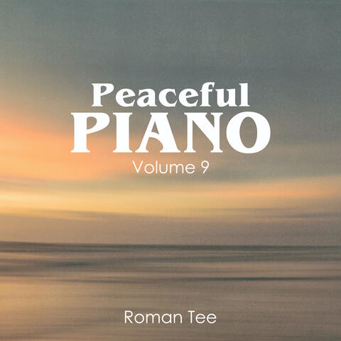 Peaceful Piano Vol. 9