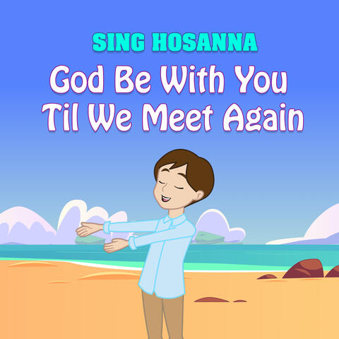 God Be With You Til We Meet Again