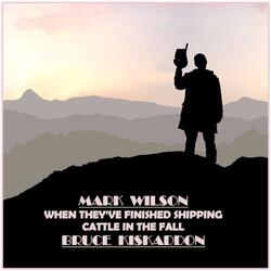 When They've Finished Shipping Cattle In The Fall