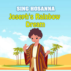 Joseph's Rainbow Dream