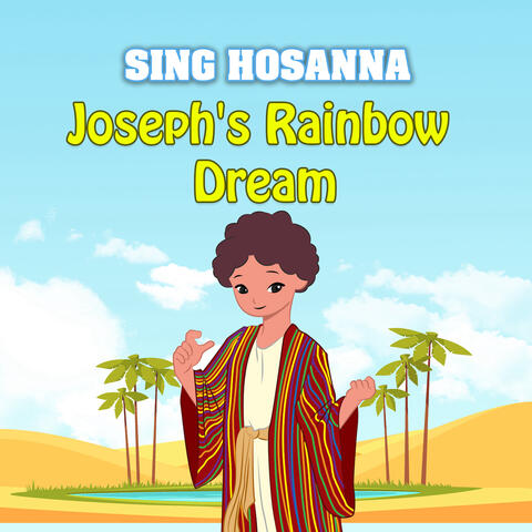 Joseph's Rainbow Dream