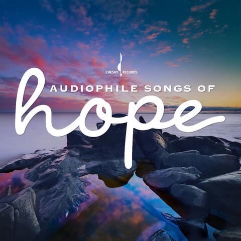 Audiophile Songs of Hope