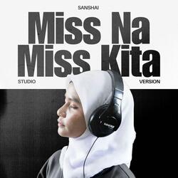 Miss Na Miss Kita [Studio Version]