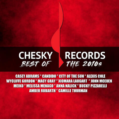 Chesky's Best of the 2010s