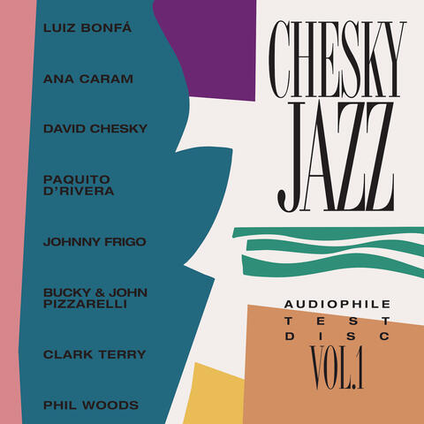 Chesky Records Jazz Sampler & Audiophile Test Compact Disc: Vol. 1