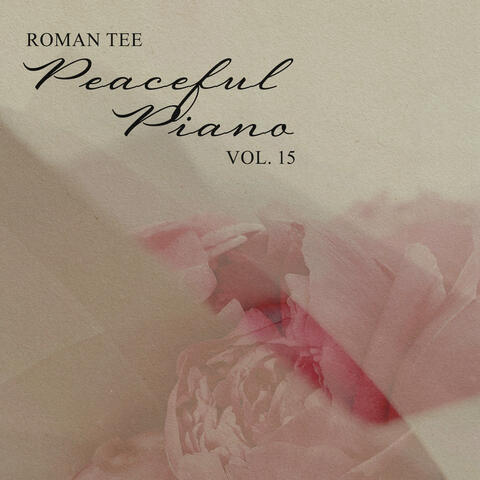 Peaceful Piano Vol.15