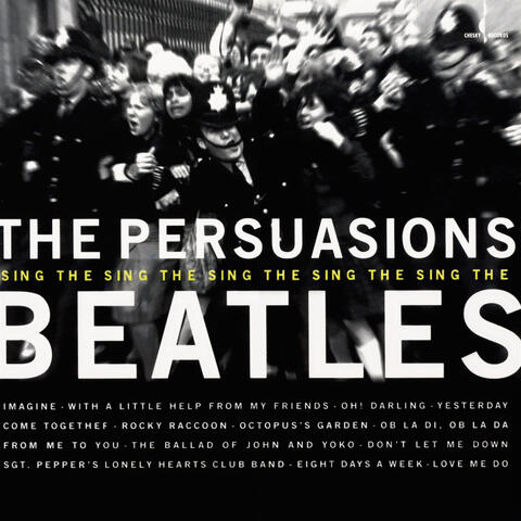 The Persuasions Sing The Beatles