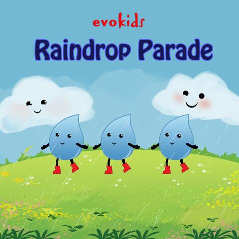 Raindrop Parade