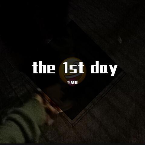 The 1st Day