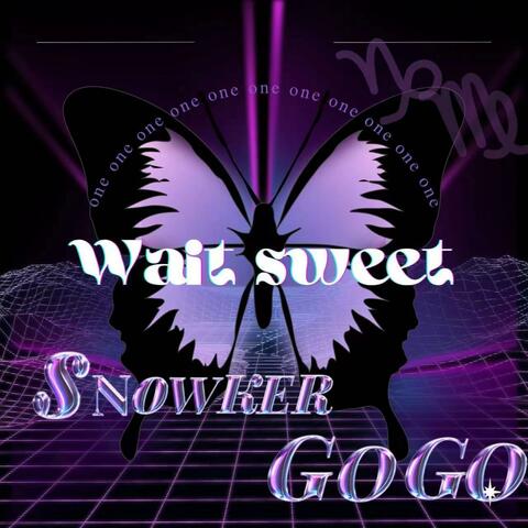 Wait Sweet