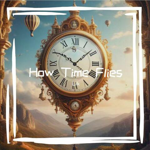 How Time Flies