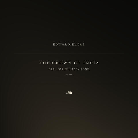 The Crown of India, Op. 66a (Arr. for Military Band)