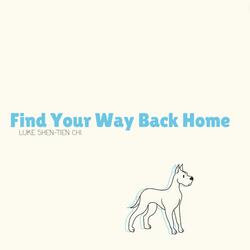 Find Your Way Back Home