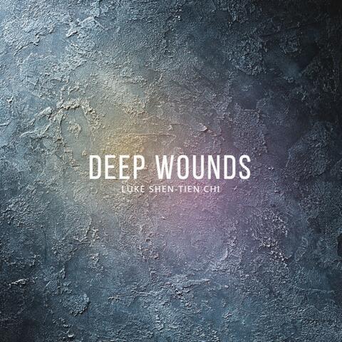 Deep Wounds