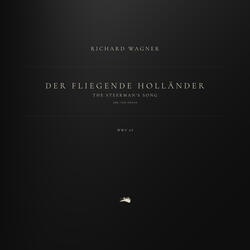 Der fliegende Holländer, WWV 63: The Steerman's Song (Arr. for Organ)