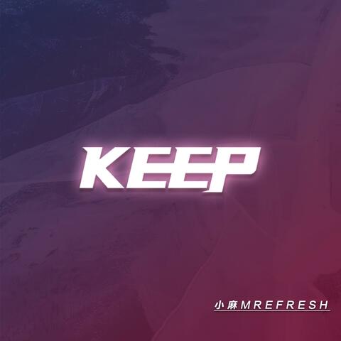 Keep