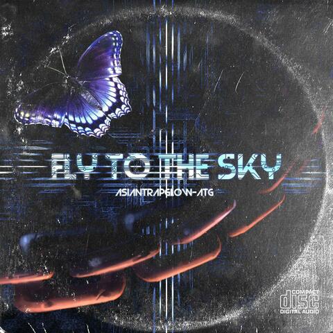 Fly to the Sky