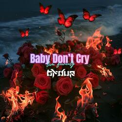 Baby Don't Cry