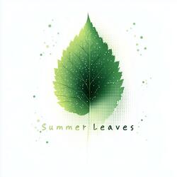 Summer Leaves
