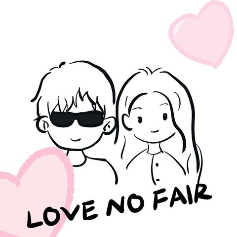 Love No Fair