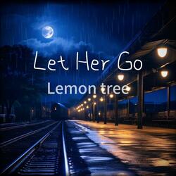 Let Her Go