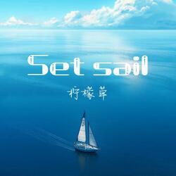 Set sail