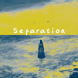 Separation