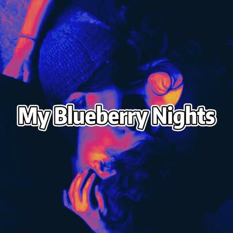 My Blueberry Nights