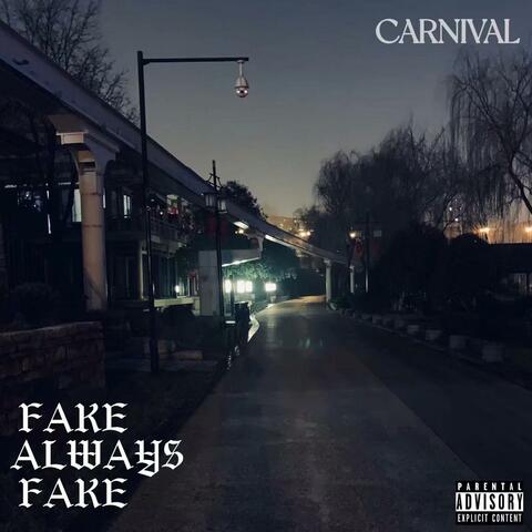 Fake Always Fake