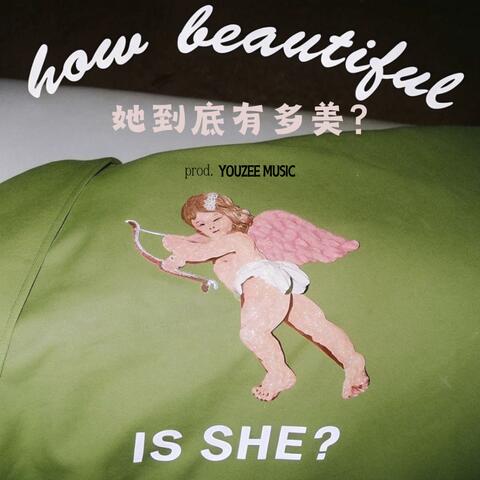 她（她到底有多美？）