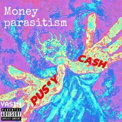 钱寄生MONEY PARASITISM