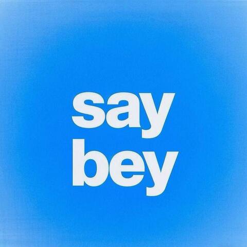 Say Bey